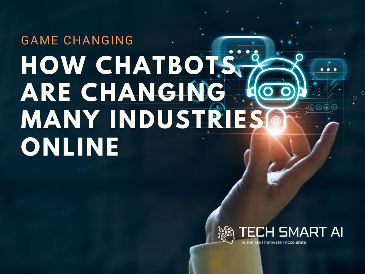How Chatbots Are Revolutionizing Many Industries Online
