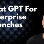 Chat GPT For Enterprise Launches